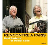 Raul Barboza - Rencontre a Paris