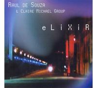 Raul De Souza & Claire Mitchel - Elixir