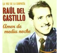 Raul del Castillo - Amor de Medianoche