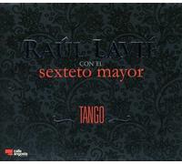 Raul Lavie Con El Sexteto Mayor - Tango