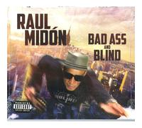 Raul Midon - Bad Ass And Blind