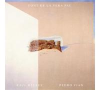 Raul Refree And Pedro Vian - Font De La Vera Pau