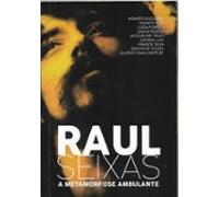 Raul Seixas A Metamorfose Ambulante (ebook)