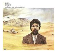 Raul Seixas - Dia Em Que a Terra Parou