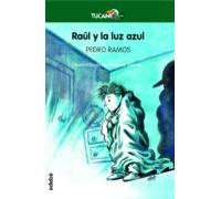 Raul Y La Luz Azul
