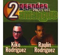 Raulin Rodriguez - 2 Grandes Voces Del Amargue