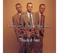 Raulin Rodriguez - Derroche De Amor