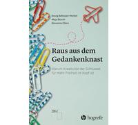 Raus aus dem Gedankenknast: Warum Kreativität der Schlüssel für mehr Freiheit im Kopf ist