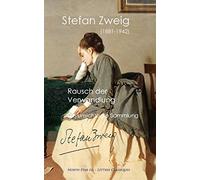 Rausch der Verwandlung: Und Die unsichtbare Sammlung