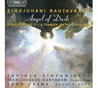 Rautavaara : Angel Of Dusk / Symphonie 2