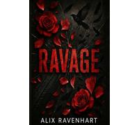 Ravage: Une romance biker torride, sauvage et dangereusement addictive (Black Crows)