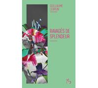 Ravagés de splendeur