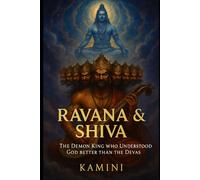 Ravana & Shiva: The Demon King Who Understood God Better Than the Devas
