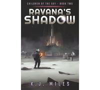 Ravana's Shadow: 2 (Children of the Sky)