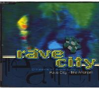 Rave city-the anthem [Single-CD]
