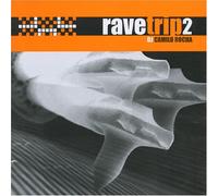 Rave Trip V.2