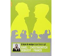 Ravel, Chostakovitch, Debussy, Franck [Francia] [DVD]