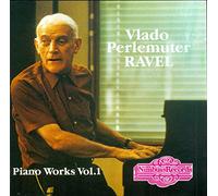 Ravel - Complete Piano Works 1