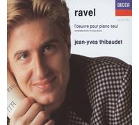 Ravel: Complete Works for Solo Piano by Jean-Yves Thibaudet (1992-08-17)