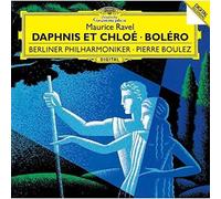 Ravel: Daphnis Et Chloe / Bolero
