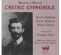 Ravel : L'Heure Espagnole (Historic 1929 Recording)