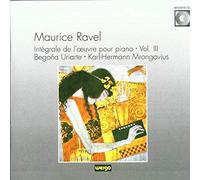Ravel : L'oeuvre pour piano, vol. 3. Uriarte, Mrongovius.