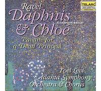 Ravel, M. - Maurice Ravel: Daphnis & Chloe/Pavanne For A Dead Princess