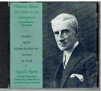 Ravel, M. - Ravel's Ravel-Recordings Dire