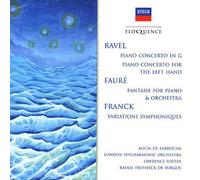 Ravel: Piano Concerto in G / Piano Concerto for the Left Hand / Fauré: Fantasie for Piano and Orchestra / Franck: Variations Symphoniques by unknown (2007-07-26)