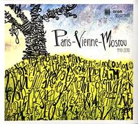 Ravel/Shostakovich/Chaillou : Paris - Vienne - Moscou. Aron Quartett.
