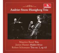 RAVEL: TRIO; SCHUMANN: TRIO NO. 1, OP. 63; HAMER: HIDDEN VERSES