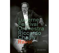 Ravel: Valses nobles et sentimentales (Lucerne Festival, August 2018) [DVD]