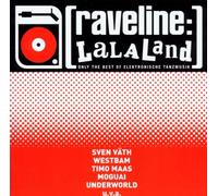 Raveline Lalaland-Only the Bes