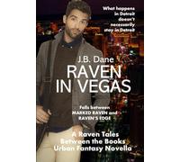 RAVEN IN VEGAS (The Raven Tales Between the Books)
