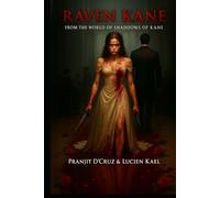 Raven Kane: From the World of Shaddows of Kane: Before the monster was born, a sister bathed in blood to protect her brother