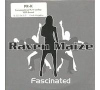 Raven Maize - Fascinated