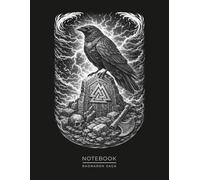 Raven of the North Notebook - Norse Mythology Journal: Mystic Raven Art | Viking Rune Stone Nordic Design | Scandinavian Legends for Writers, Artists & Fantasy Fans (Ragnarok Saga)