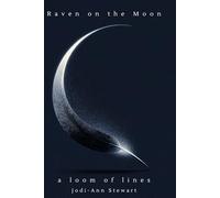 Raven on the Moon: A Loom of Lines