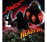 RAVEN - RAVE - HEADS UP!