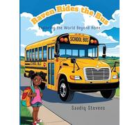 Raven Rides the Bus: Exploring the World Beyond Home