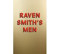 Raven Smith’s Men