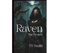 Raven: The Broken