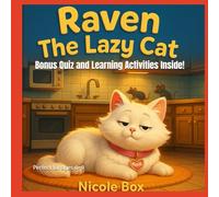 Raven The Lazy Cat: Bonus Chapters, Quiz, and Fun Activities
