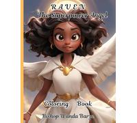 Raven The Superpower Angel: A Coloring Book