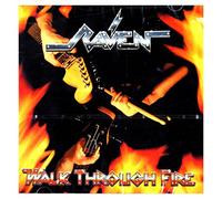 Raven - Walk Through Fire