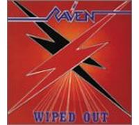 Raven - Wiped Out