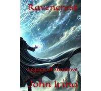 Ravencrest: Legacy of shadows (The Shadow Saga)