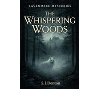 Ravenmere Mysteries: The Whispering Woods