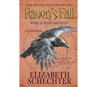 Raven's Fall: Book One of the Blood of the Raven Series: 1