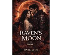 Ravens Moon (The Black Raven Saga)